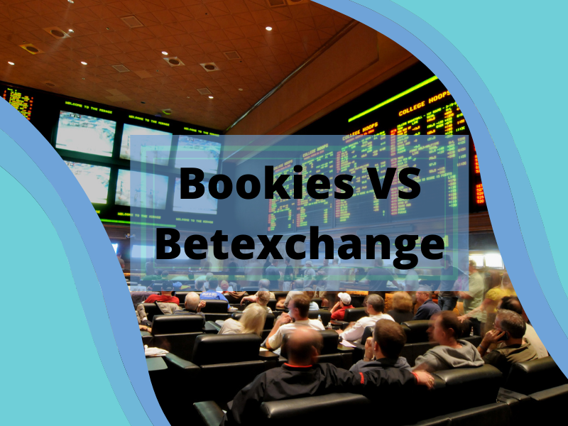 Bookmakers vs Betting Exchange